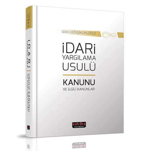 İdari Yargılama Usulü Kanunu ve İlgili Kanunlar (Ciltli)