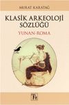 Klasik Arkeoloji S&ouml;zl&uuml;ğ&uuml; (Yunan-Roma)