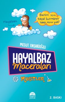 Hayalbaz’ın Maceraları 2 / Mucitler