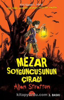 Mezar Soyguncusunun Çırağı - Allan Stratton