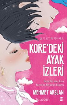 Kore’deki Ayak İzleri - Mehmet Arslan