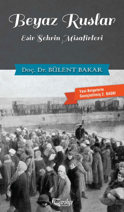 Beyaz Ruslar & Esir Şehrin Misafirleri