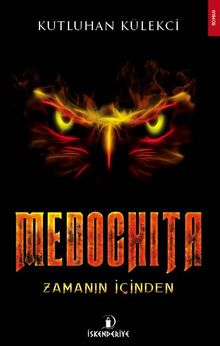 Medochita & Zamanın İçinden