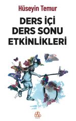 Ders İçi Ders Sonu Etkinlikleri
