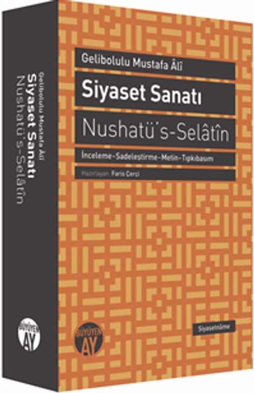 Siyaset Sanatı & Nushatü's-Selatin