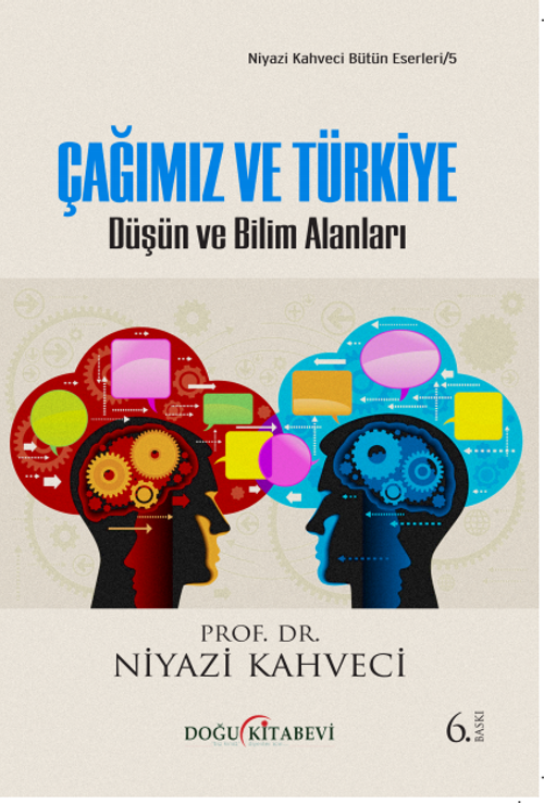 Çağımız ve Türkiye & Düşün ve Bilim Alanları