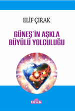 Güneş'in Aşkla Büyülü Yolculuğu