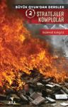 Stratejiler Komplolar / Büyük Oyundan Dersler 2