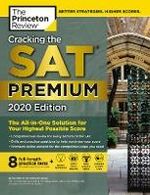 Cracking the SAT Premium Edition with 8 Practice Tests 2020