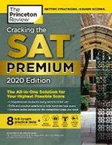Cracking the SAT Premium Edition with 8 Practice Tests 2020