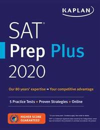 SAT Prep Plus 2020 : 5 Practice Tests + Proven Strategies + Online