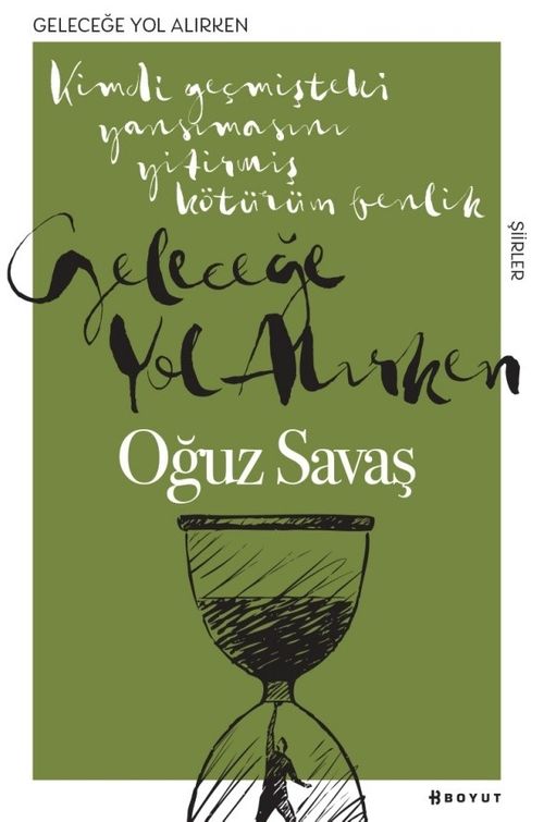 Geleceğe Yol Alırken 
