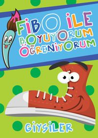 Giysiler / Fibo ile Boyuyorum Öğreniyorum