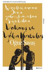 Yakarış ve Yalın Kurtuluş 