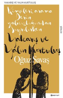 Yakarış ve Yalın Kurtuluş 