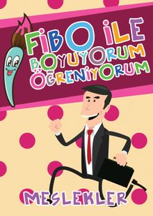 Meslekler / Fibo ile Boyuyorum Öğreniyorum