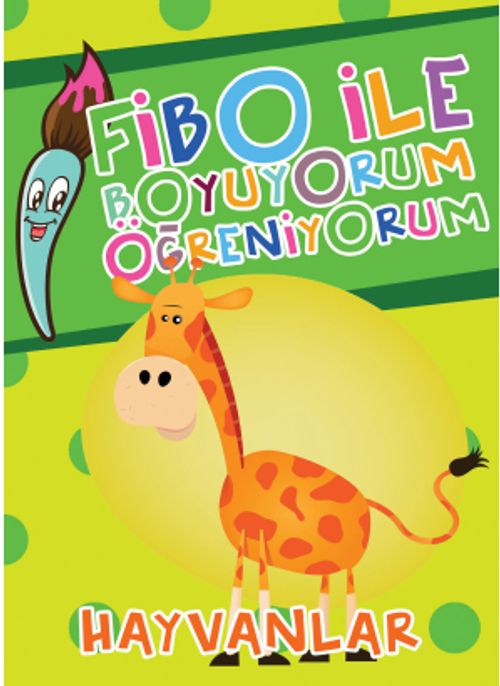 Hayvanlar / Fibo ile Boyuyorum Öğreniyorum