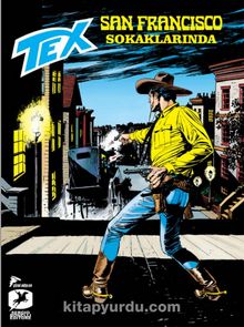 Tex Klasik Seri 18 San Francisco Sokaklarında - Sisler Adası
