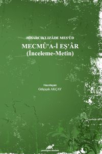 Mecmu'a-i Eş'ar (İnceleme Metin)