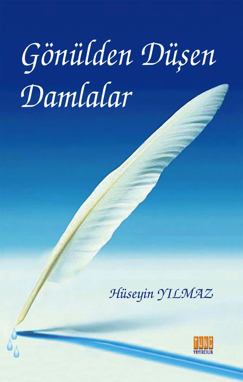 Gönülden Düşen  Damlalar