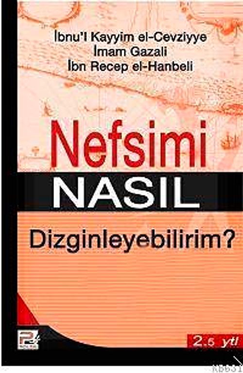 Nefsimi Nasıl Dizginleyebilirim?