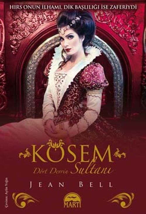 Kösem & Dört Devrin Sultanı