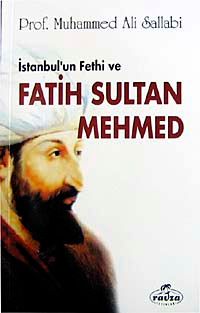 İstanbul'un Fethi ve Fatih Sultan Mehmed