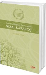 Sanat ve Düşünce Dünyasında Sezai Karakoç