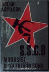 SSCB Marksist Diyalektiğin Sonu Kod: 11-E-11