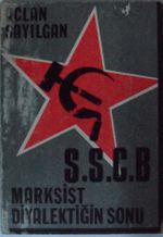SSCB Marksist Diyalektiğin Sonu Kod: 11-E-11