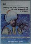 Varna (1444), İkinci Kosova (1448) Meydan Muharebeleri ve II. Murat / 9-C-15