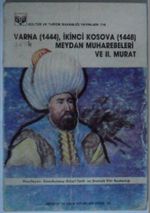 Varna (1444), İkinci Kosova (1448) Meydan Muharebeleri ve II. Murat / 9-C-15