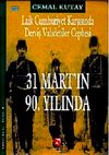 31 Mart'ın 90. Yılında