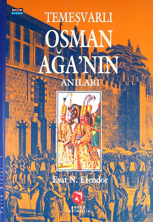 Temeşvarlı Osman Ağanın Anıları