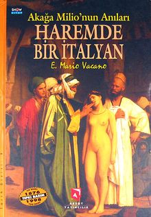Haremde Bir İtalyan / Akağa Milio'nun Anıları