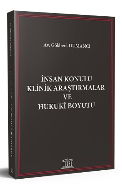 İnsan Konulu Klinik Araştırmalar ve Hukuki Boyutu