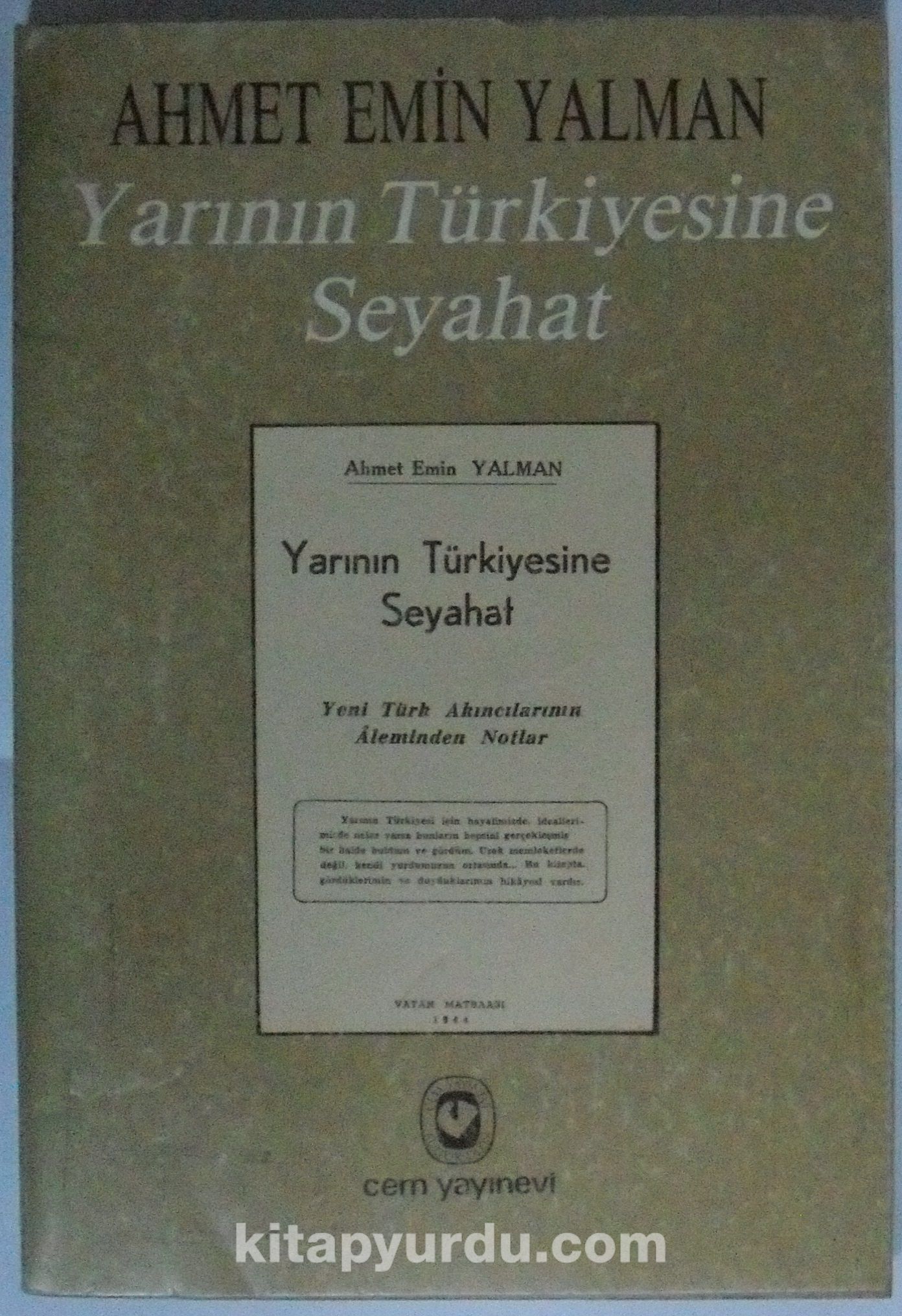 Yakin Tarihte Gorduklerim Ve Gecirdiklerim Cilt 2 1918 1922 Ahmed Emin Yalman Ahmed Emin Yalman Nadir Kitap