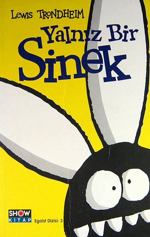 Yalnız Bir Sinek