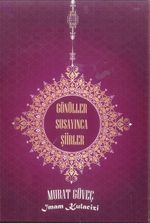 Gönüller Susayınca Şiirler