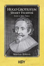 Hugo Grotius'un Siyaset Felsefesi 