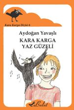 Kara Karga Yaz Güzeli / Kara Karga Dizisi 6