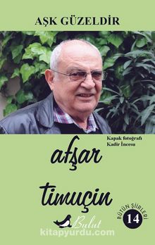 Aşk Güzeldir - Afşar Timuçin