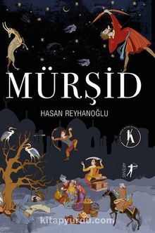 Mürşid - Hasan Reyhanoğlu