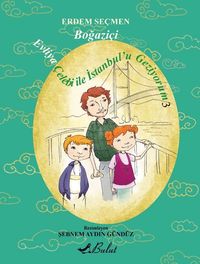 Evliya Çelebi İle İstanbul'u Geziyorum 3 / Boğaziçi