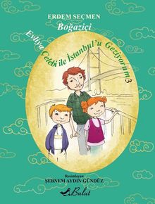 Evliya Çelebi İle İstanbul'u Geziyorum 3 / Boğaziçi