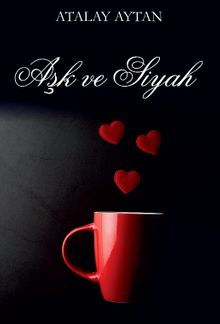 Aşk ve Siyah