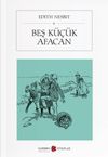 Beş K&uuml;&ccedil;&uuml;k Afacan