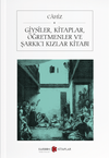 Giysiler, Kitaplar &Ouml;ğretmenler ve Şarkıcı Kızlar Kitabı