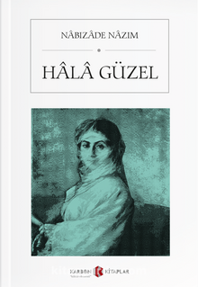 Hala Güzel - Nabizade Nazım