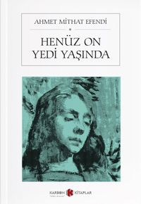Henüz On Yedi Yaşında